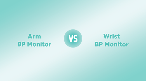 How to choose between Arm Blood Pressure Monitor and Wrist Blood Pressure Monitor?